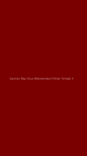 Tampilan Antarmuka Aplikasi Soptoto Wap Situs Rekomendasi Pilihan Terbaik - 3