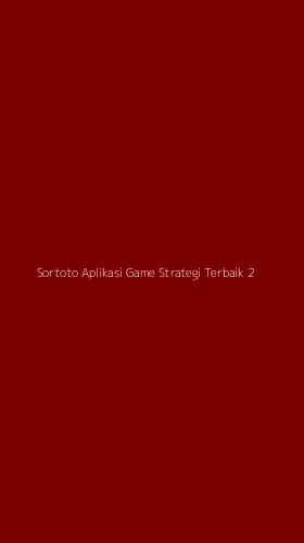 Tampilan Antarmuka Aplikasi Sortoto Aplikasi Game Strategi Terbaik - 2