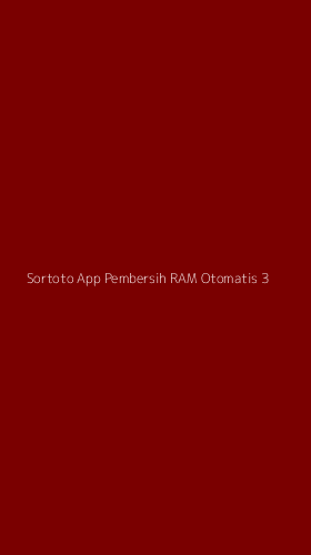 Tampilan Antarmuka Aplikasi Sortoto App Pembersih Ram Otomatis - 3