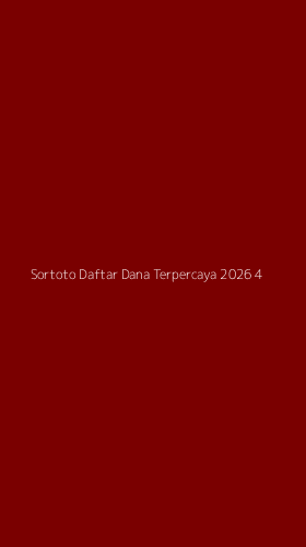 Tampilan Antarmuka Aplikasi Sortoto Daftar Dana Terpercaya 2026 - 4