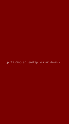 Tampilan Antarmuka Aplikasi Sp212 Panduan Lengkap Bermain Aman - 2