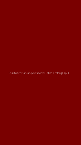 Tampilan Antarmuka Aplikasi Sparta168 Situs Sportsbook Online Terlengkap - 3