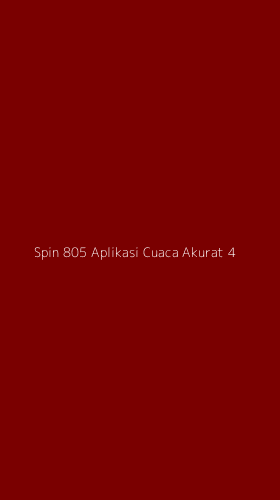 Tampilan Antarmuka Aplikasi Spin 805 Aplikasi Cuaca Akurat - 4