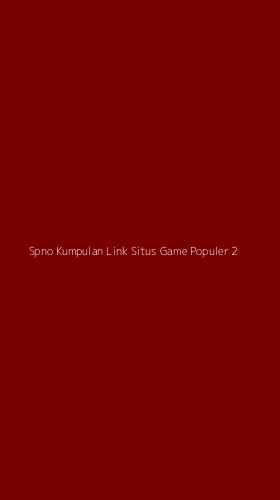 Tampilan Antarmuka Aplikasi Spno Kumpulan Link Situs Game Populer - 2