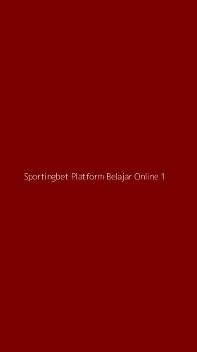 Tampilan Antarmuka Aplikasi Sportingbet Platform Belajar Online - 1