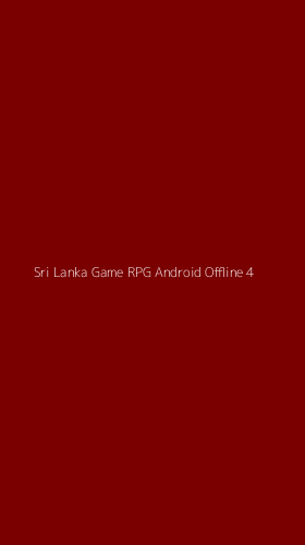 Tampilan Antarmuka Aplikasi Sri Lanka Game Rpg Android Offline - 4