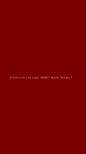 Tampilan Antarmuka Aplikasi Sritoto Link Link Login Sbobet Mobile Terbaru - 1
