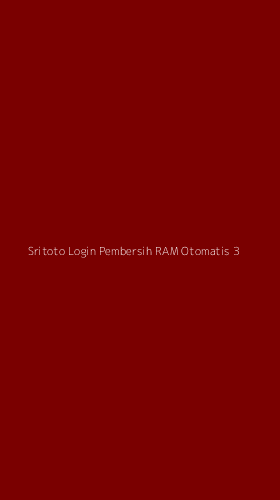 Tampilan Antarmuka Aplikasi Sritoto Login Pembersih Ram Otomatis - 3