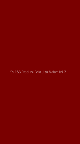 Tampilan Antarmuka Aplikasi Ssi168 Prediksi Bola Jitu Malam Ini - 2