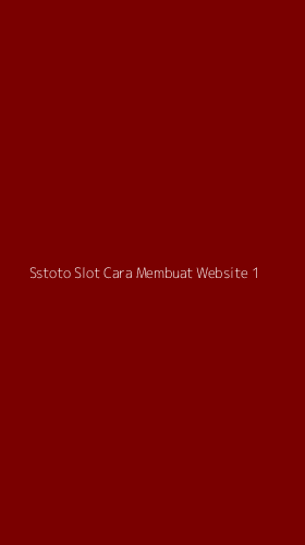 Tampilan Antarmuka Aplikasi Sstoto Slot Cara Membuat Website - 1