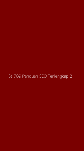 Tampilan Antarmuka Aplikasi St 789 Panduan Seo Terlengkap - 2