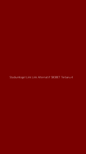 Tampilan Antarmuka Aplikasi Stadiumtogel Link Link Alternatif Sbobet Terbaru - 4