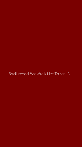 Tampilan Antarmuka Aplikasi Stadiumtogel Wap Musik Lite Terbaru - 3