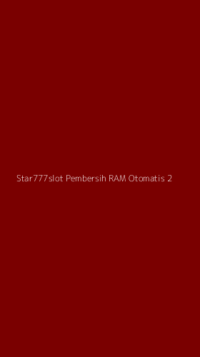 Tampilan Antarmuka Aplikasi Star777slot Pembersih Ram Otomatis - 2
