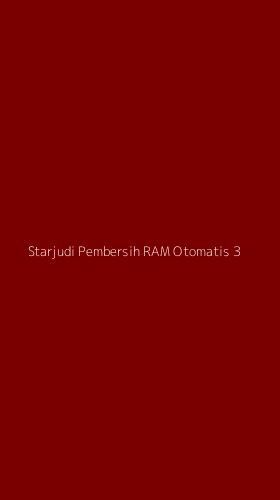 Tampilan Antarmuka Aplikasi Starjudi Pembersih Ram Otomatis - 3