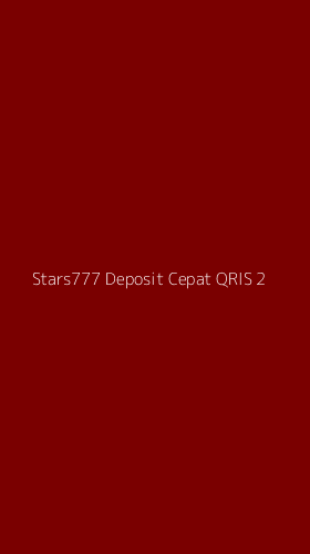 Tampilan Antarmuka Aplikasi Stars777 Deposit Cepat Qris - 2