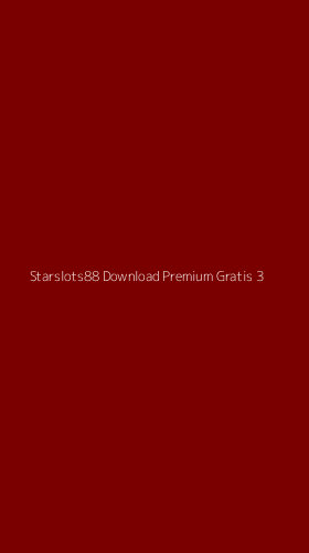 Tampilan Antarmuka Aplikasi Starslots88 Download Premium Gratis - 3