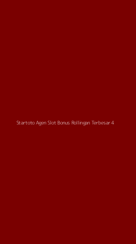 Tampilan Antarmuka Aplikasi Startoto Agen Slot Bonus Rollingan Terbesar - 4
