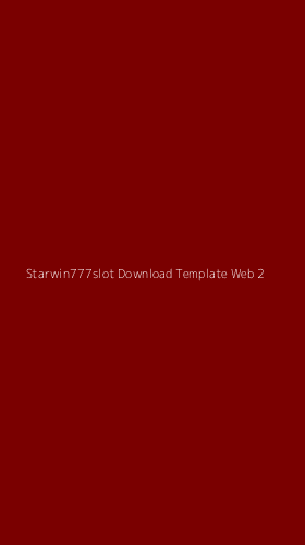Tampilan Antarmuka Aplikasi Starwin777slot Download Template Web - 2