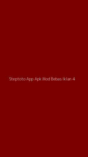 Tampilan Antarmuka Aplikasi Steptoto App Apk Mod Bebas Iklan - 4