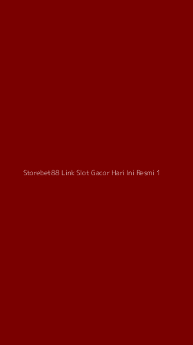 Tampilan Antarmuka Aplikasi Storebet88 Link Slot Gacor Hari Ini Resmi - 1