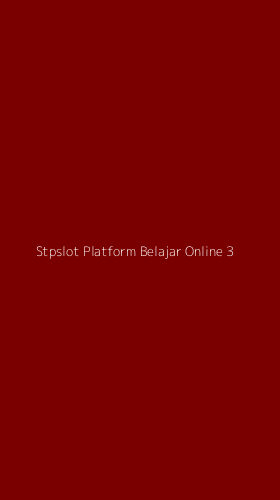 Tampilan Antarmuka Aplikasi Stpslot Platform Belajar Online - 3