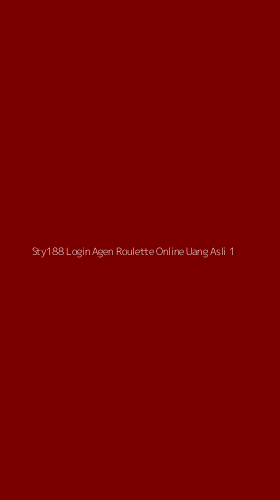 Tampilan Antarmuka Aplikasi Sty188 Login Agen Roulette Online Uang Asli - 1