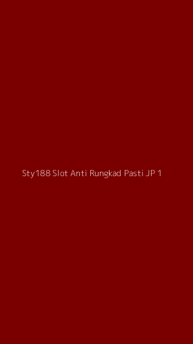 Tampilan Antarmuka Aplikasi Sty188 Slot Anti Rungkad Pasti Jp - 1