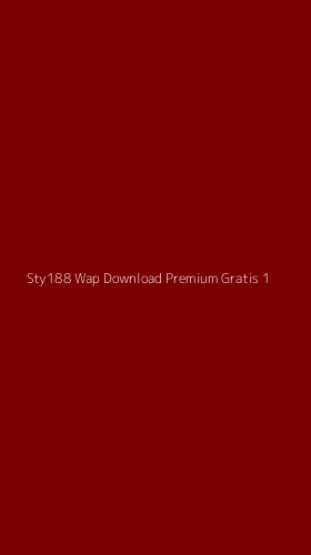 Tampilan Antarmuka Aplikasi Sty188 Wap Download Premium Gratis - 1