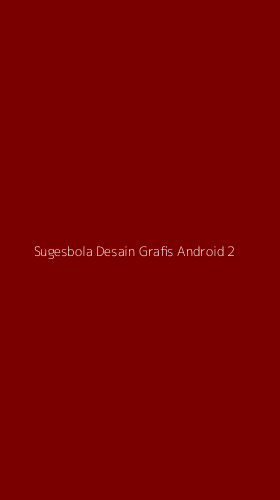 Tampilan Antarmuka Aplikasi Sugesbola Desain Grafis Android - 2