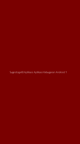 Tampilan Antarmuka Aplikasi Sugestogel8 Aplikasi Aplikasi Kebugaran Android - 1