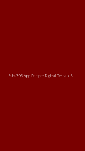 Tampilan Antarmuka Aplikasi Suhu303 App Dompet Digital Terbaik - 3
