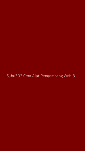 Tampilan Antarmuka Aplikasi Suhu303 Com Alat Pengembang Web - 3