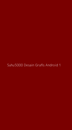 Tampilan Antarmuka Aplikasi Suhu5000 Desain Grafis Android - 1