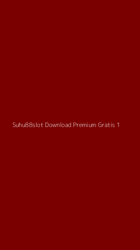 Tampilan Antarmuka Aplikasi Suhu88slot Download Premium Gratis - 1