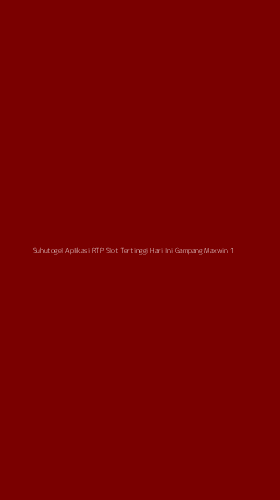 Tampilan Antarmuka Aplikasi Suhutogel Aplikasi Rtp Slot Tertinggi Hari Ini Gampang Maxwin - 1