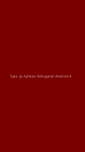 Tampilan Antarmuka Aplikasi Suka Jp Aplikasi Kebugaran Android - 4