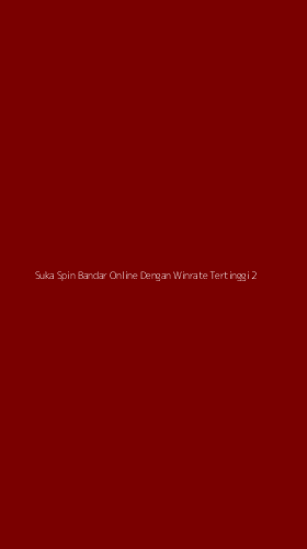 Tampilan Antarmuka Aplikasi Suka Spin Bandar Online Dengan Winrate Tertinggi - 2