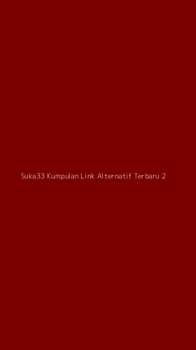 Tampilan Antarmuka Aplikasi Suka33 Kumpulan Link Alternatif Terbaru - 2
