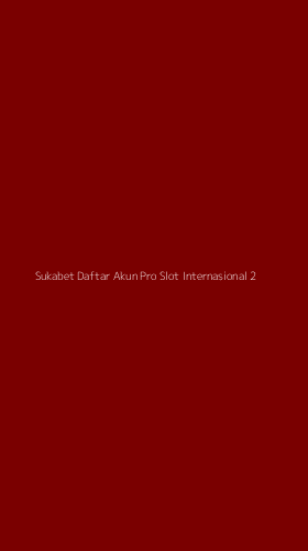 Tampilan Antarmuka Aplikasi Sukabet Daftar Akun Pro Slot Internasional - 2