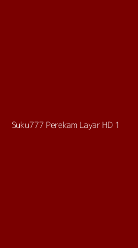 Tampilan Antarmuka Aplikasi Suku777 Perekam Layar Hd - 1
