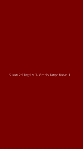 Tampilan Antarmuka Aplikasi Sukun 2d Togel Vpn Gratis Tanpa Batas - 1