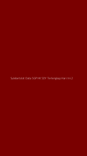 Tampilan Antarmuka Aplikasi Sulebetslot Data Sgp Hk Sdy Terlengkap Hari Ini - 2
