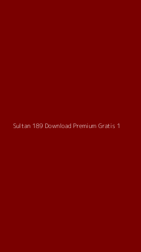 Tampilan Antarmuka Aplikasi Sultan 189 Download Premium Gratis - 1