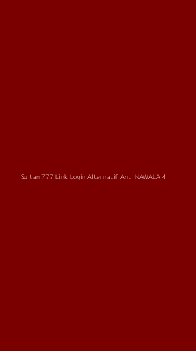 Tampilan Antarmuka Aplikasi Sultan 777 Link Login Alternatif Anti Nawala - 4