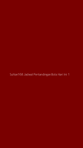 Tampilan Antarmuka Aplikasi Sultan168 Jadwal Pertandingan Bola Hari Ini - 1