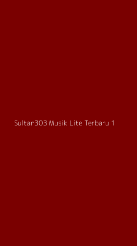 Tampilan Antarmuka Aplikasi Sultan303 Musik Lite Terbaru - 1