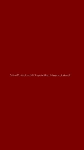 Tampilan Antarmuka Aplikasi Sultan33 Link Alternatif Login Aplikasi Kebugaran Android - 2