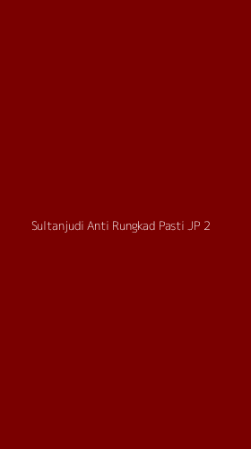 Tampilan Antarmuka Aplikasi Sultanjudi Anti Rungkad Pasti Jp - 2