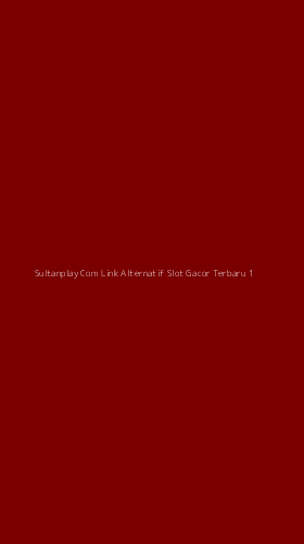 Tampilan Antarmuka Aplikasi Sultanplay Com Link Alternatif Slot Gacor Terbaru - 1